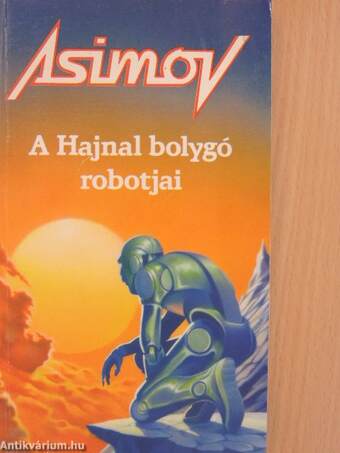 A Hajnal bolygó robotjai