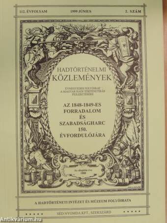 Hadtörténelmi Közlemények 1999. június