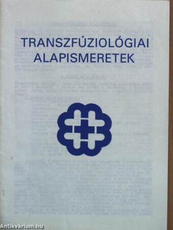 Transzfúziológiai alapismeretek