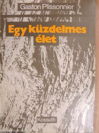 Egy küzdelmes élet