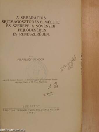 A separátiós sejtmagosztódás elmélete és szerepe a növények fejlődésében és rendszerében