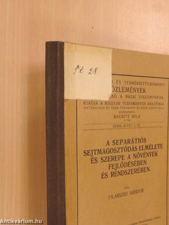 A separátiós sejtmagosztódás elmélete és szerepe a növények fejlődésében és rendszerében