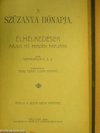 A Szűzanya napja/A Szűzanya hónapja