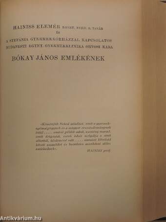 Orvosképzés 1938./Die Bedeutung der Spurenkunde in der Gerichtlichen Medizin/Hainiss Elemér egyet. nyilv. r. tanár és a Stefánia Gyermekkórházzal kapcsolatos Budapesti Egyet. Gyerekklinika Orvosi Kara Bókay János emlékénekKubinyi Pál emlékének