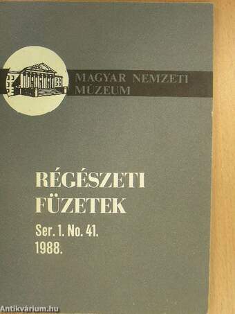 Régészeti füzetek 1988/41.
