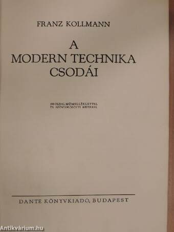 A modern technika csodái