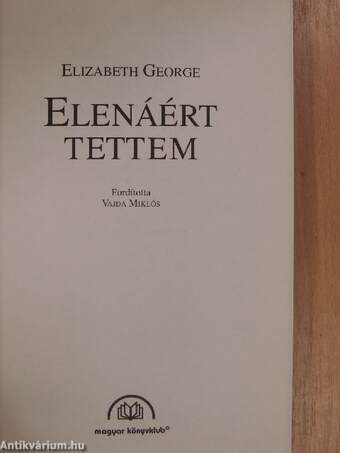 Elenáért tettem