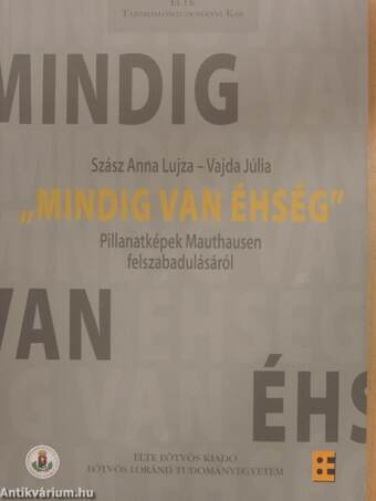 "Mindig van éhség"