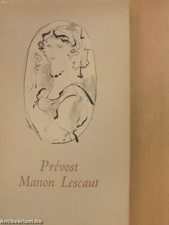 Manon Lescaut és Des Grieux lovag története