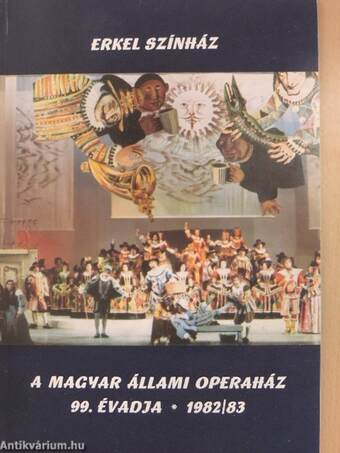 A Magyar Állami Operaház 99. évadja