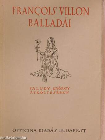 Villon balladái Faludy György átköltésében