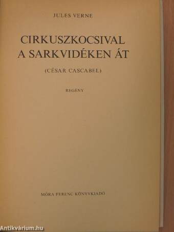 Cirkuszkocsival a sarkvidéken át