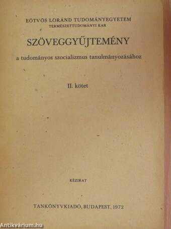 Szöveggyűjtemény a tudományos szocializmus tanulmányozásához II.