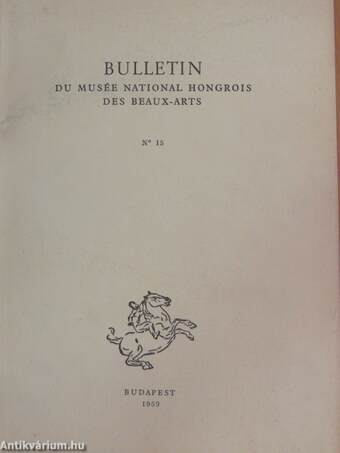 Bulletin du Musée Hongrois des Beaux-Arts 15.