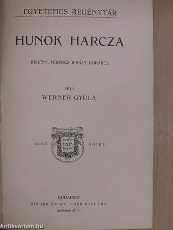 Hunok harcza I-II.