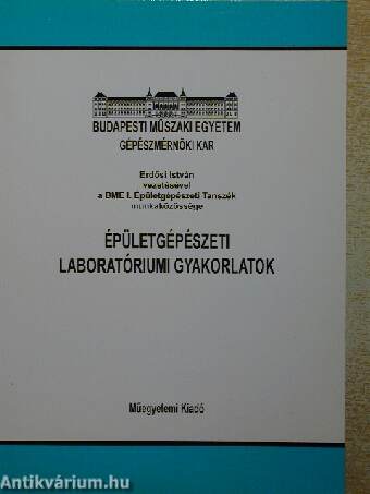 Épületgépészeti laboratóriumi gyakorlatok