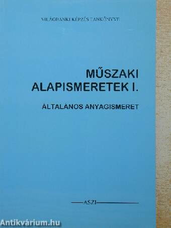 Műszaki alapismereretek I.