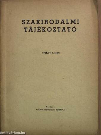 Szakirodalmi tájékoztató 1969/7.