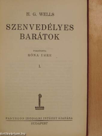 Szenvedélyes barátok I-II.