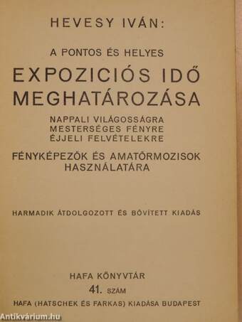 A pontos és helyes expoziciós idő meghatározása