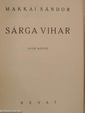 Sárga vihar I-II.