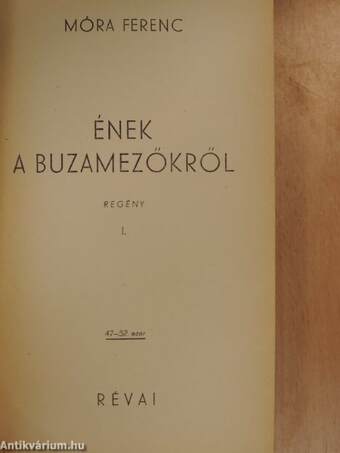 Ének a buzamezőkről I-II.