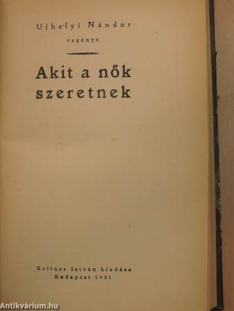 Akit a férfiak szeretnek/Akit a nők szeretnek