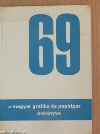 A Magyar Grafika és Papíripar Évkönyve 1969