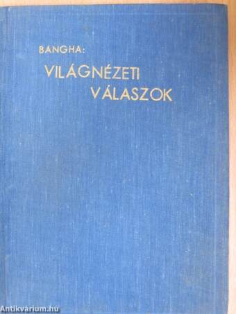 Világnézeti válaszok (Tiltólistás kötet)