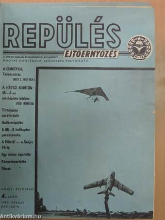Repülés-ejtőernyőzés 1981-1982. (vegyes számok) (3 db)/Repülés 1987-1988. január-december/1989. (nem teljes évfolyam)