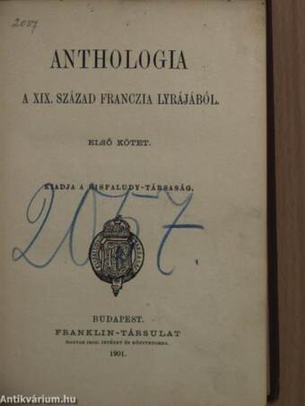 Anthologia a XIX. század franczia lyrájából 1-2.