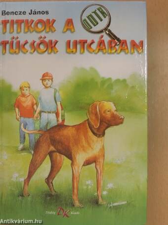 Titkok a Tücsök utcában