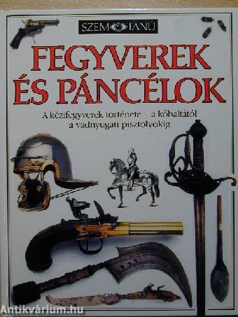 Fegyverek és páncélok