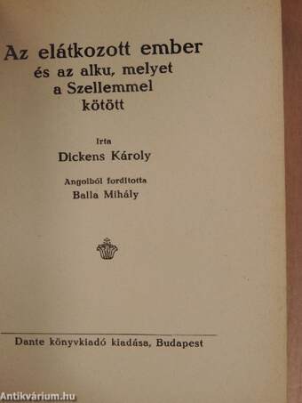 Az elátkozott ember és az alku, melyet a Szellemmel kötött/Karácsonyi ének prózában vagyis karácsonyi kisértet-história