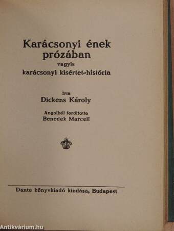 Az elátkozott ember és az alku, melyet a Szellemmel kötött/Karácsonyi ének prózában vagyis karácsonyi kisértet-história