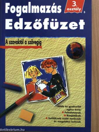 Fogalmazás Edzőfüzet 3. osztály