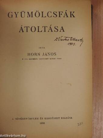 Gyümölcsfák átoltása/Gyümölcsfák nyesése/Mesterfogások és szabályok a gyümölcsösben/Törpe- és alakfák nevelése és nyesése/Gyümölcsfák betegségei/Gyümölcsfák rovarkártevői/A szőlő metszése és mivelési módjai/Szőlő kártevői