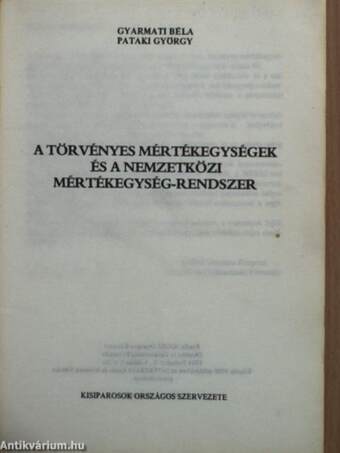 A törvényes mértékegységek és a nemzetközi mértékegység-rendszer - SI