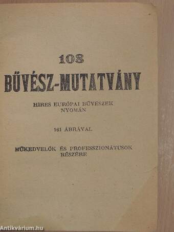 108 bűvész-mutatvány