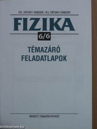 Fizika 6/6 - Témazáró feladatlapok