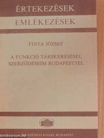 A funkció társkeresései, szerződéseim Budapesttel