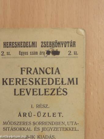 Francia kereskedelmi levelezés I.