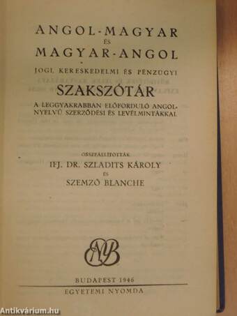 Angol-magyar és magyar-angol jogi, kereskedelmi és pénzügyi szakszótár