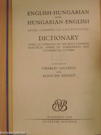 Angol-magyar és magyar-angol jogi, kereskedelmi és pénzügyi szakszótár