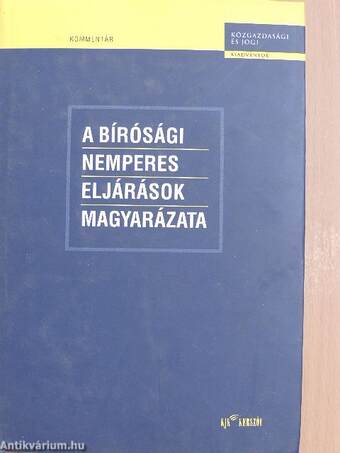 A bírósági nemperes eljárások magyarázata