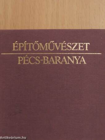 Építőművészet - Pécs-Baranya (minikönyv) (számozott)