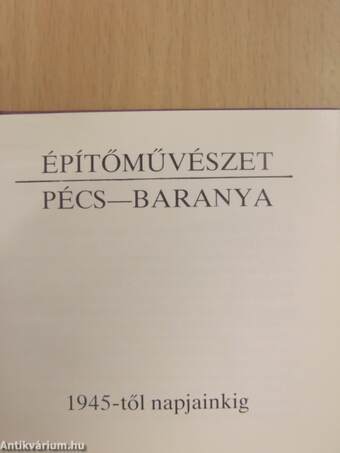 Építőművészet - Pécs-Baranya (minikönyv) (számozott)