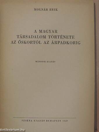 A magyar társadalom története az őskortól az Árpádkorig 