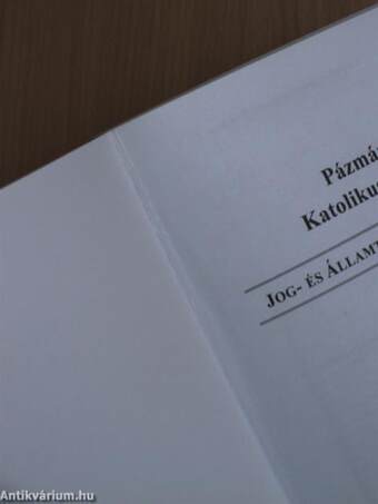 Pázmány Péter Katolikus Egyetem Jog- és Államtudományi Kar Tájékoztató 2004/2005