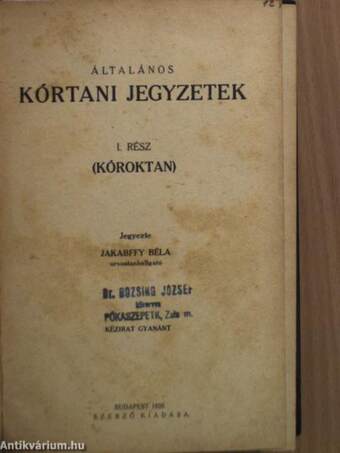 Általános kórtani jegyzetek I./Szülészeti és szülészeti műtéttani jegyzetek/Sublimat és neomagnol a szülészetben/Olajok a sebészetben/Sebgyógyitás illóolajokkal/Beszédek/Orvostudományi Szemle 1933. május-junius/